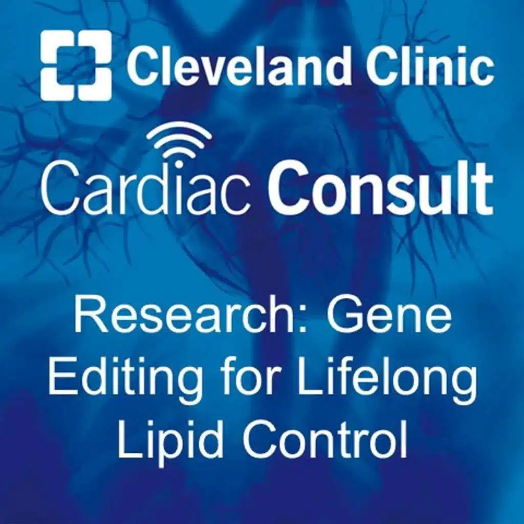Research: Gene Editing for Lifelong Lipid Control
