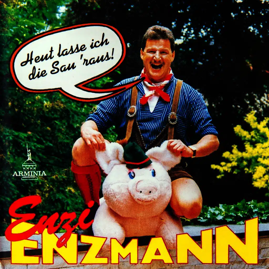 Heut lasse ich die Sau 'raus