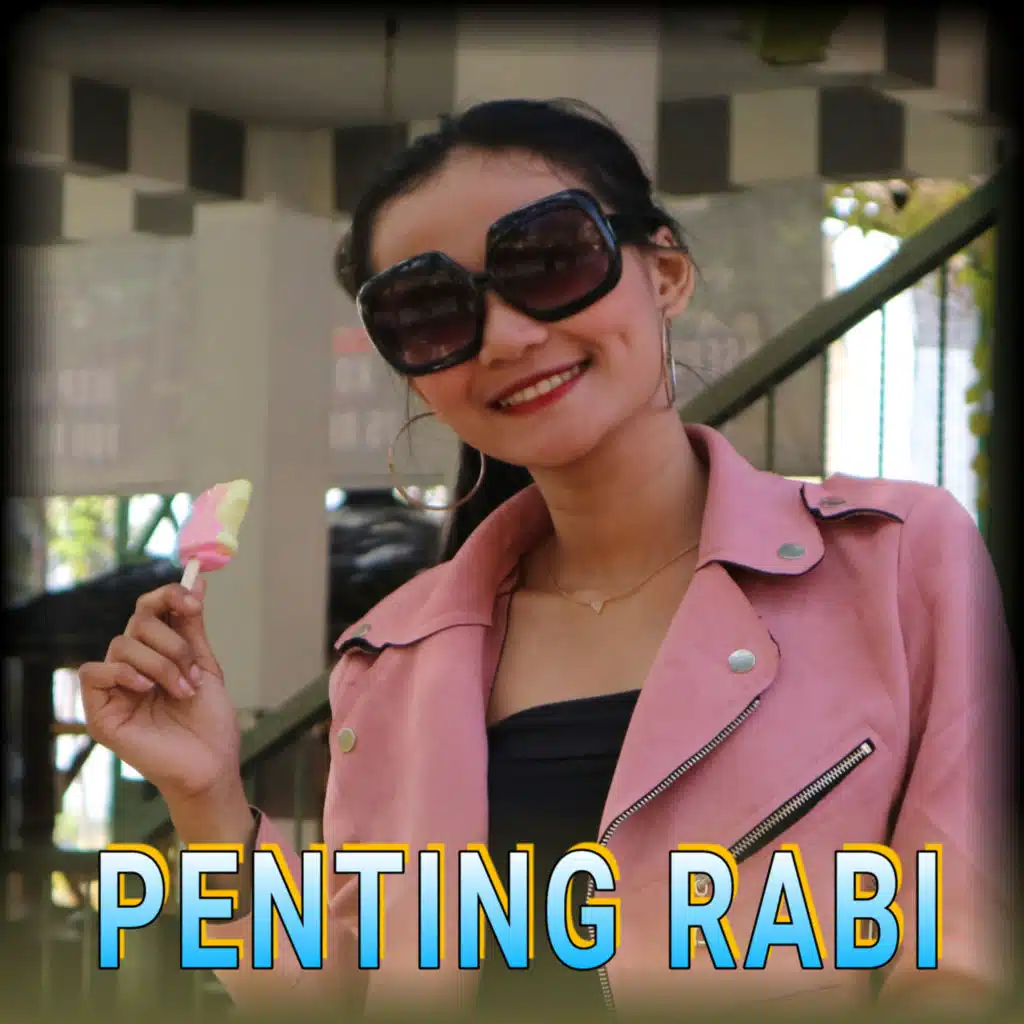 Penting Rabi (feat. Nella Kharisma, Willa Pamada, Atato, Reni Ananta, Vina Andiva & Salsa Kirana)