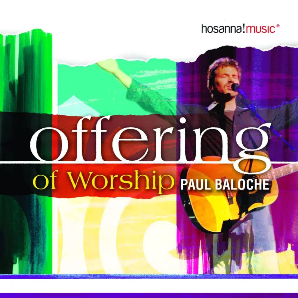 Offering of Worship (Live) [feat. Integrity's Hosanna! Music]