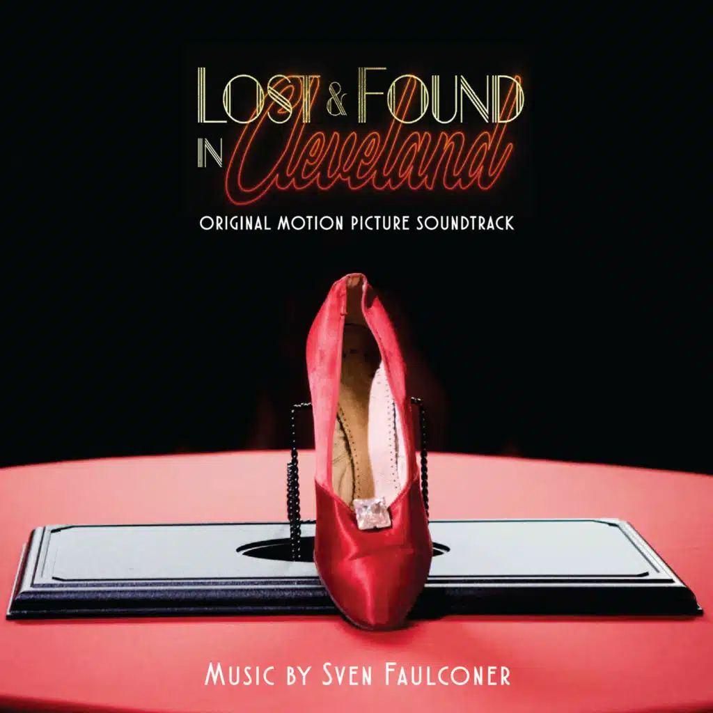 Lost and Found in Cleveland (Original Motion Picture Soundtrack)