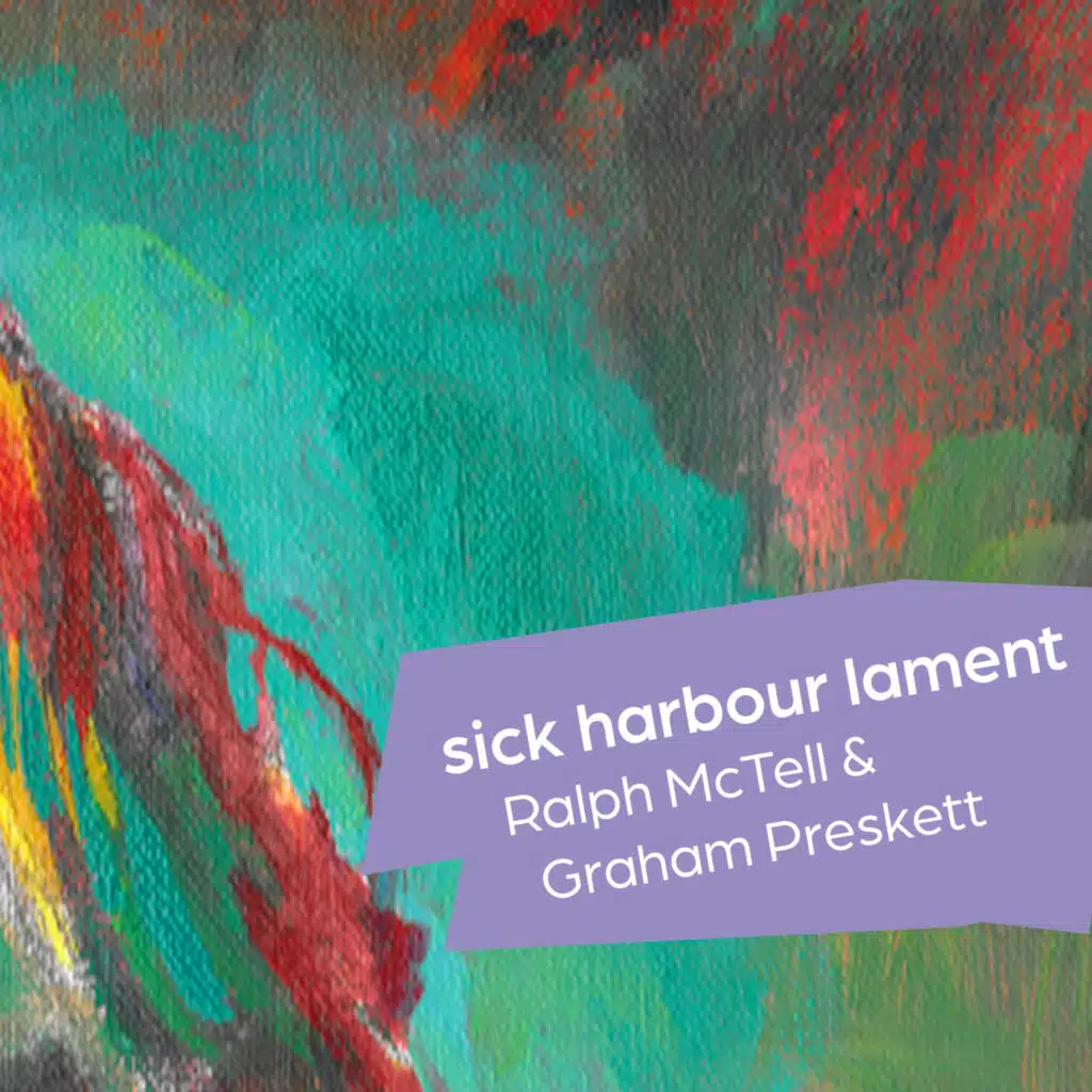 Sick Harbour Lament