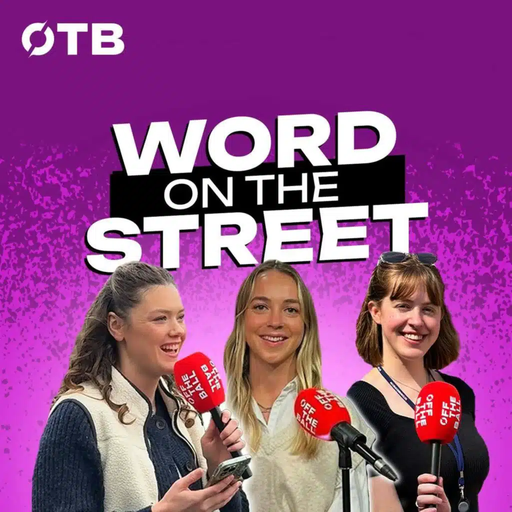 Word On The Steet | Ep.26: Slevin Sisters | "We're the same but different" | Two twins, three different sports | Off The Ball
