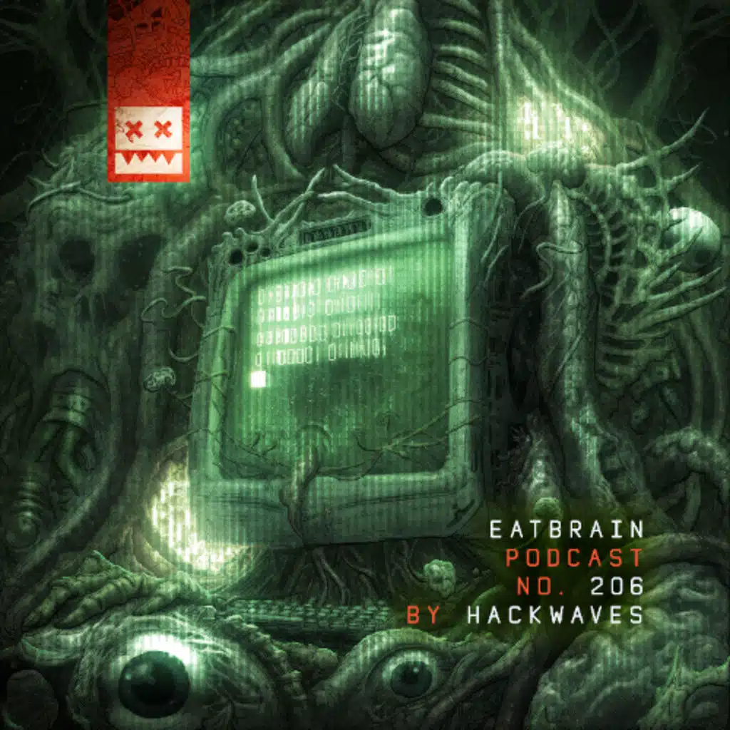 EATBRAIN Podcast 206 by Hackwaves