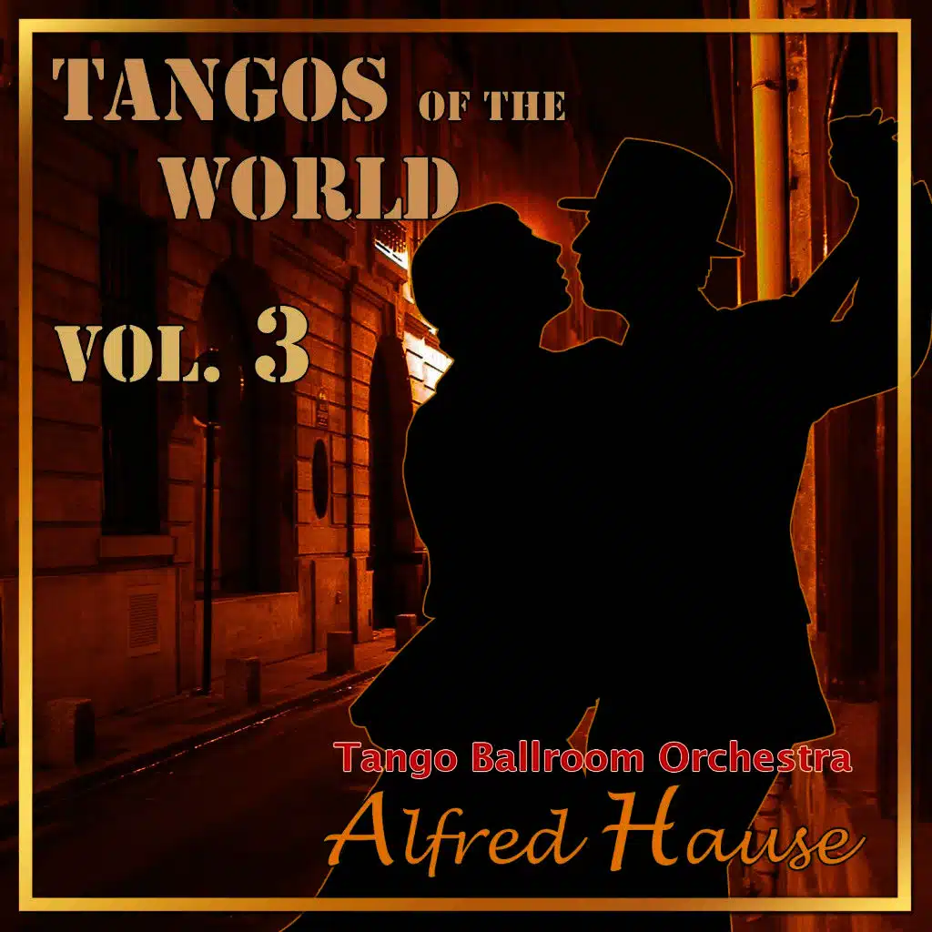 Tangos of the World, Vol. 3