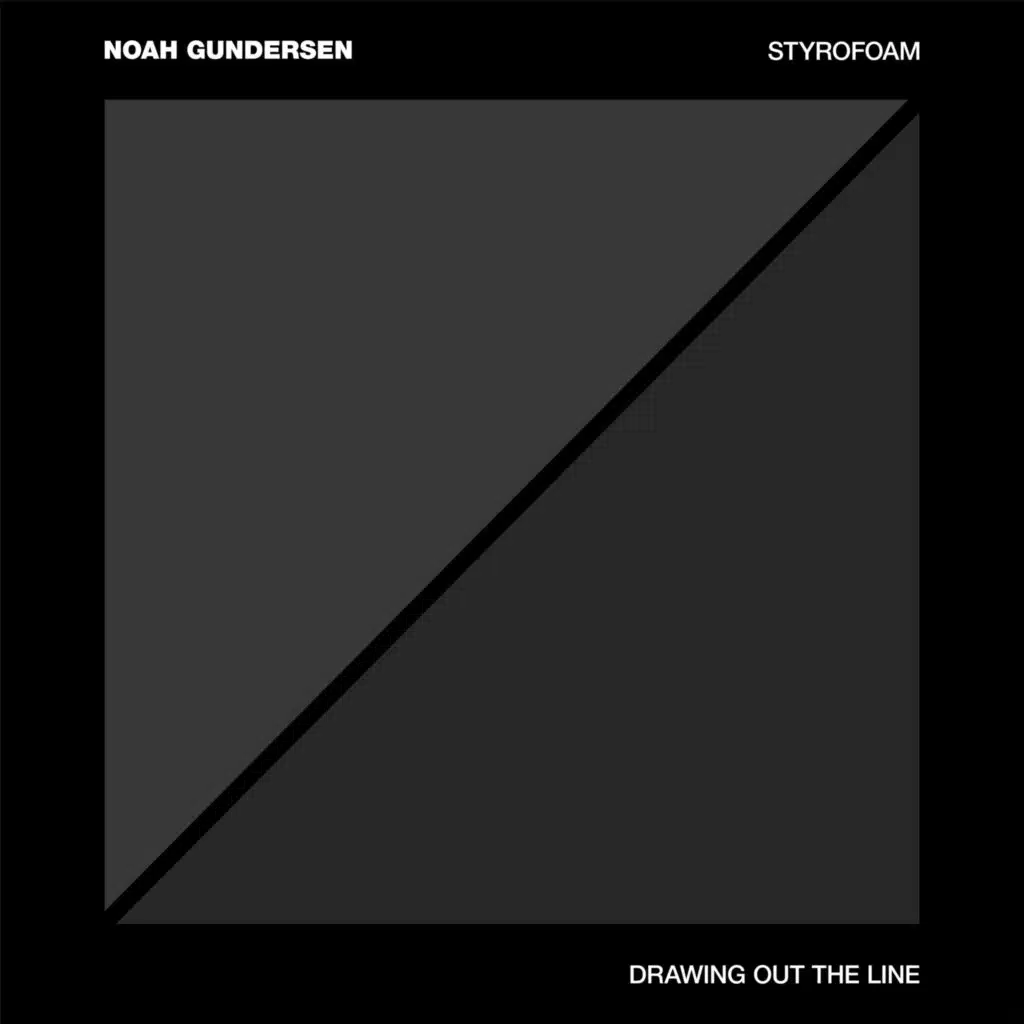 Styrofoam / Drawing out the Line
