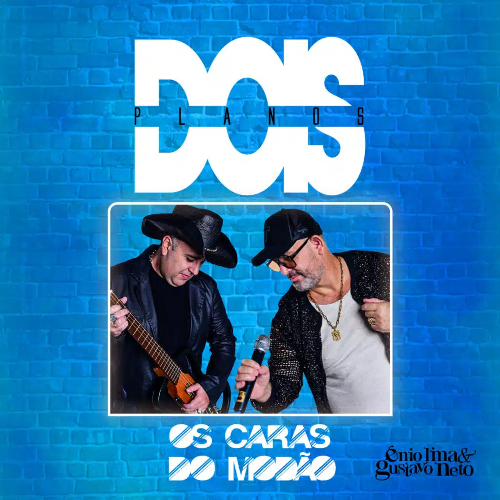 Ênio Lima e Gustavo Neto (Os Caras do Modão)