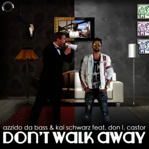 Don't Walk Away (Radio Edit)