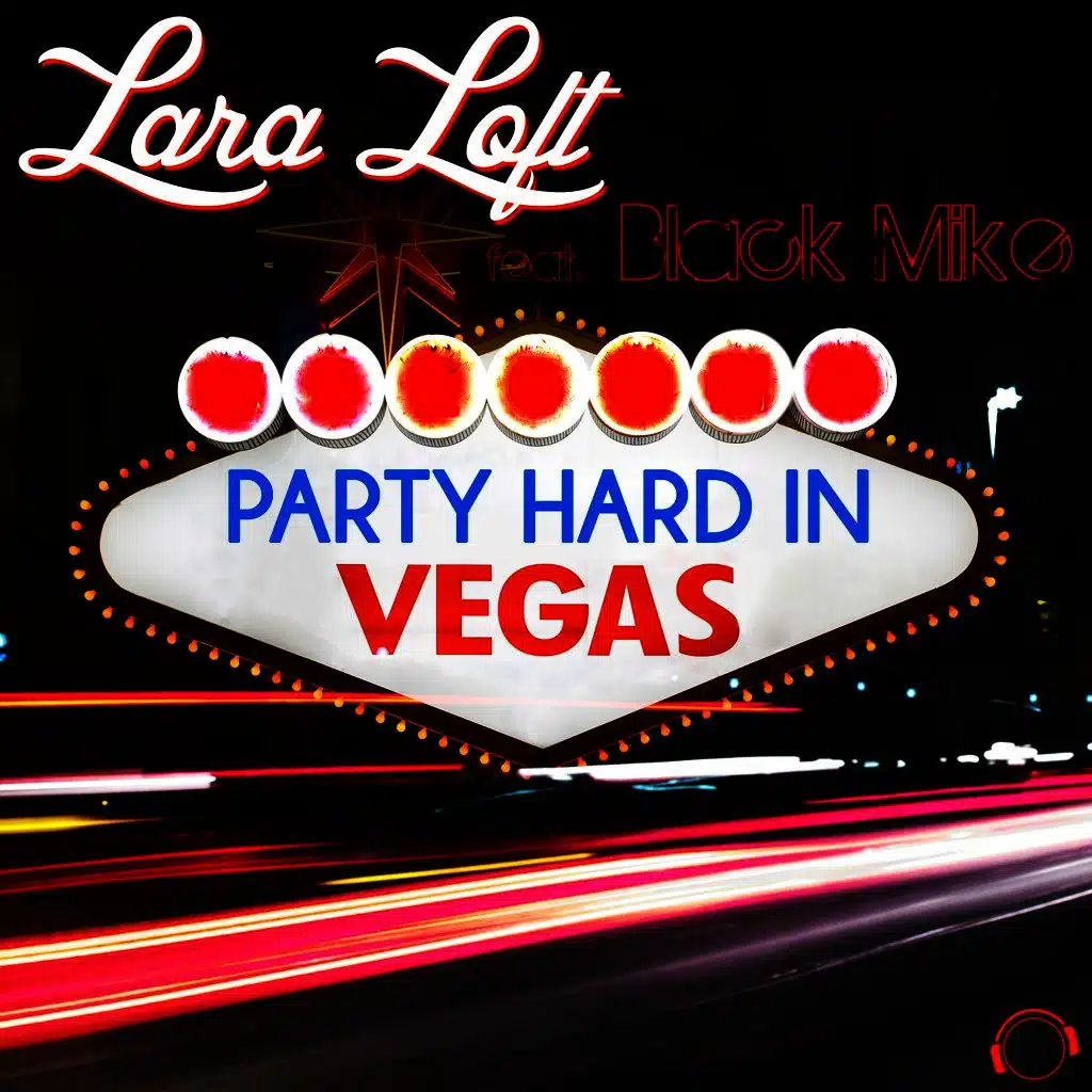 Party Hard in Vegas