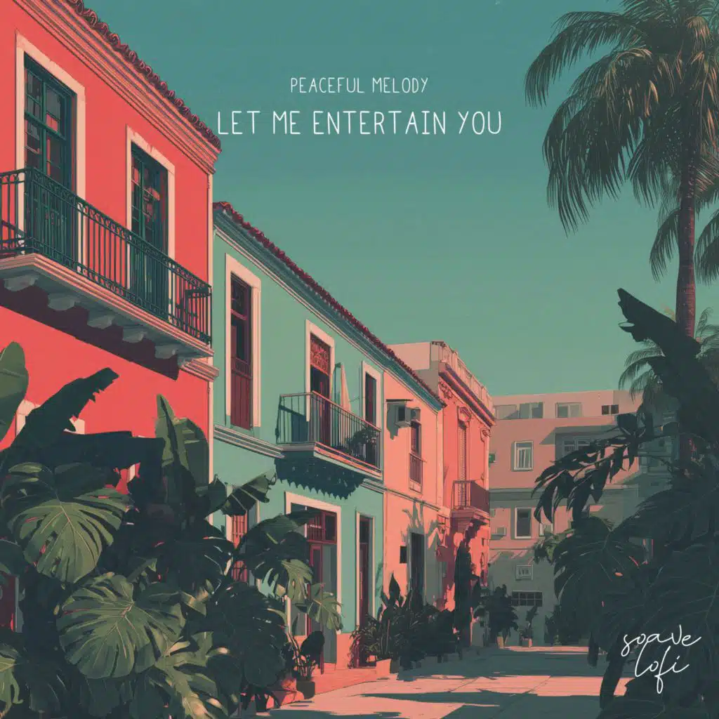 Peaceful Melody & soave lofi