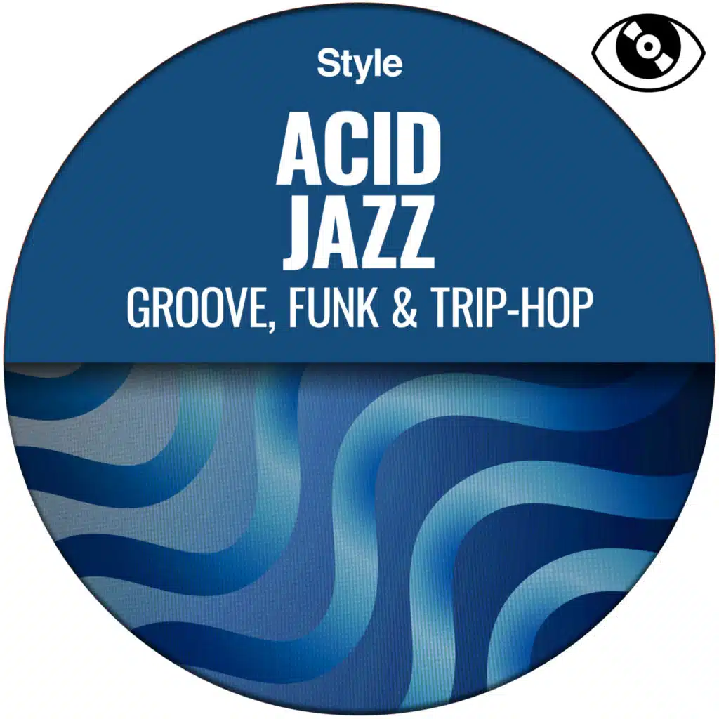 Acid Jazz (Groove, Funk & Trip-Hop)