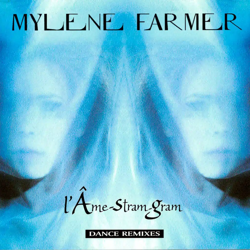 L'Âme-Stram-Gram (Dance Remixes)