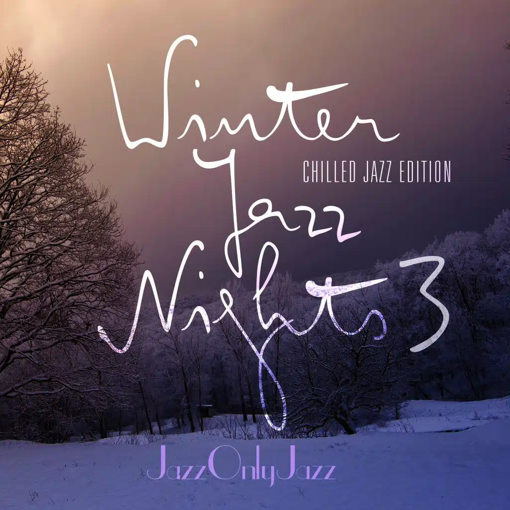 Jazz Only Jazz: Winter Jazz Nights 3