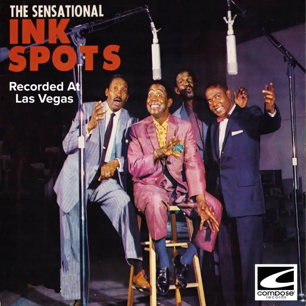 The Sensational Ink Spots (Recorded At Las Vegas)