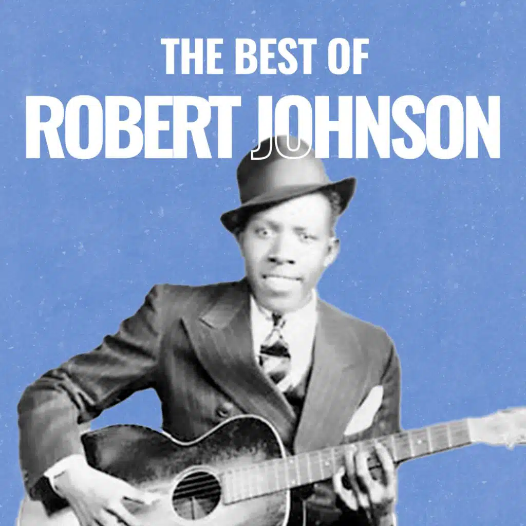 The Best of Robert Johnson