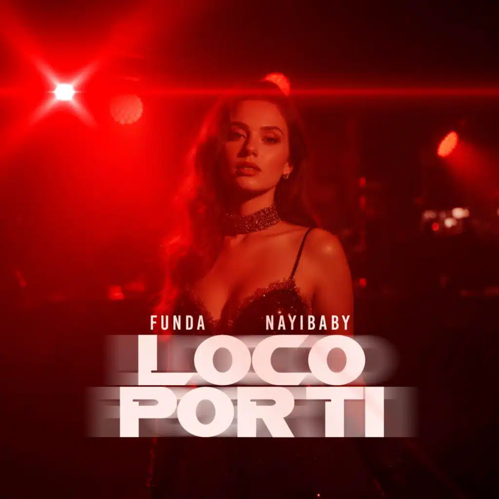 Loco por ti (feat. Nayi Baby)