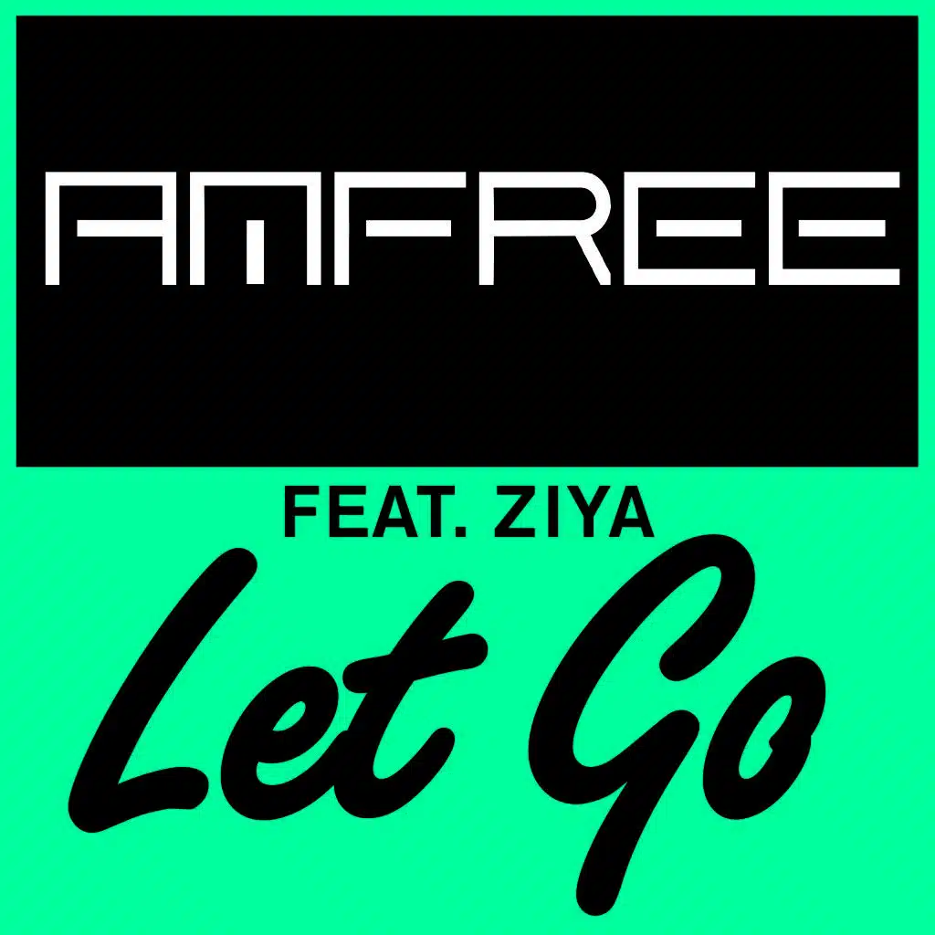 Let Go (feat. Ziya)
