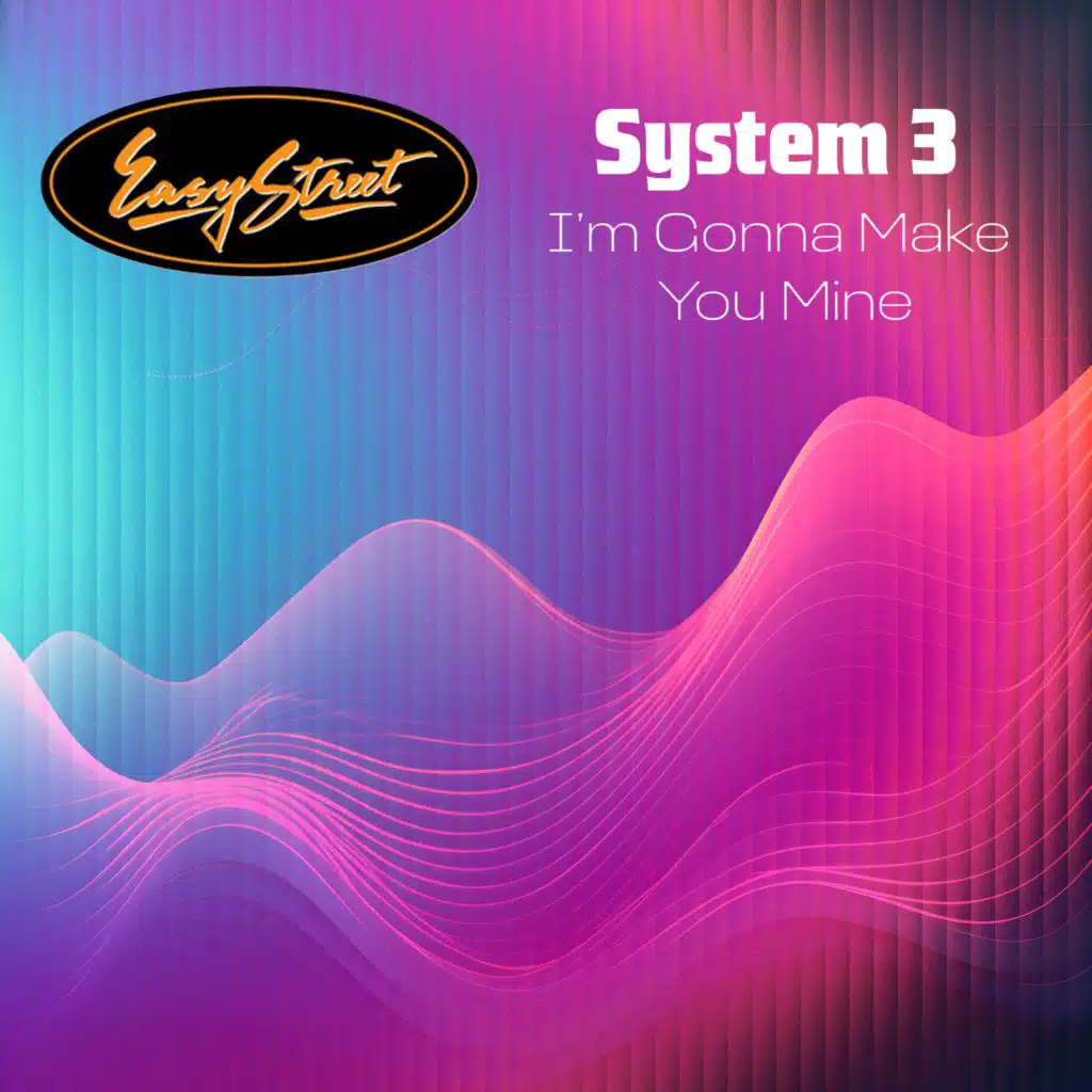 I'm Gonna Make You Mine