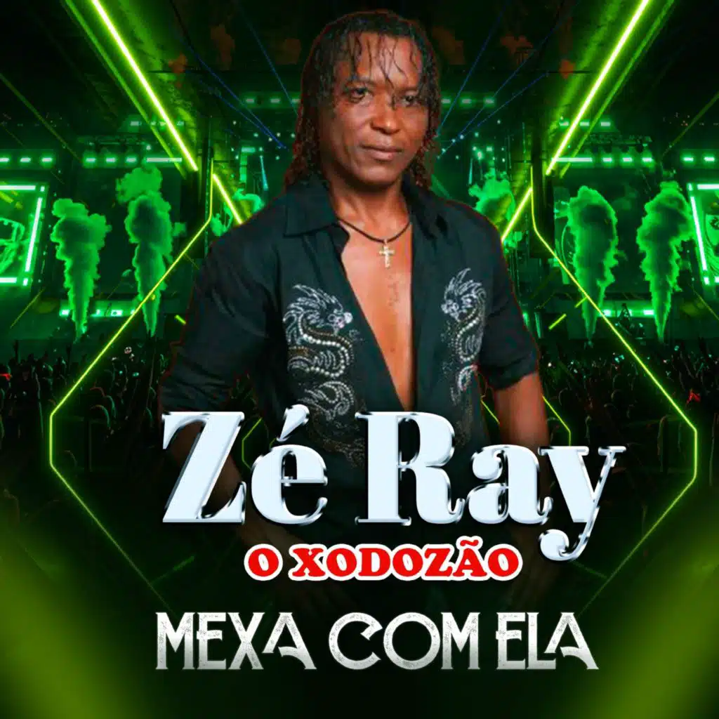 O Xodozão Mexa Com Ela