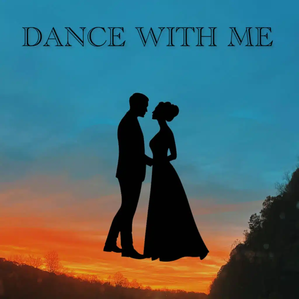 DANCE WITH ME