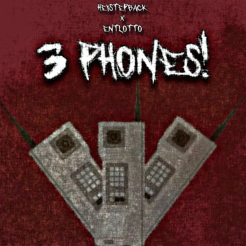 3 Phones!