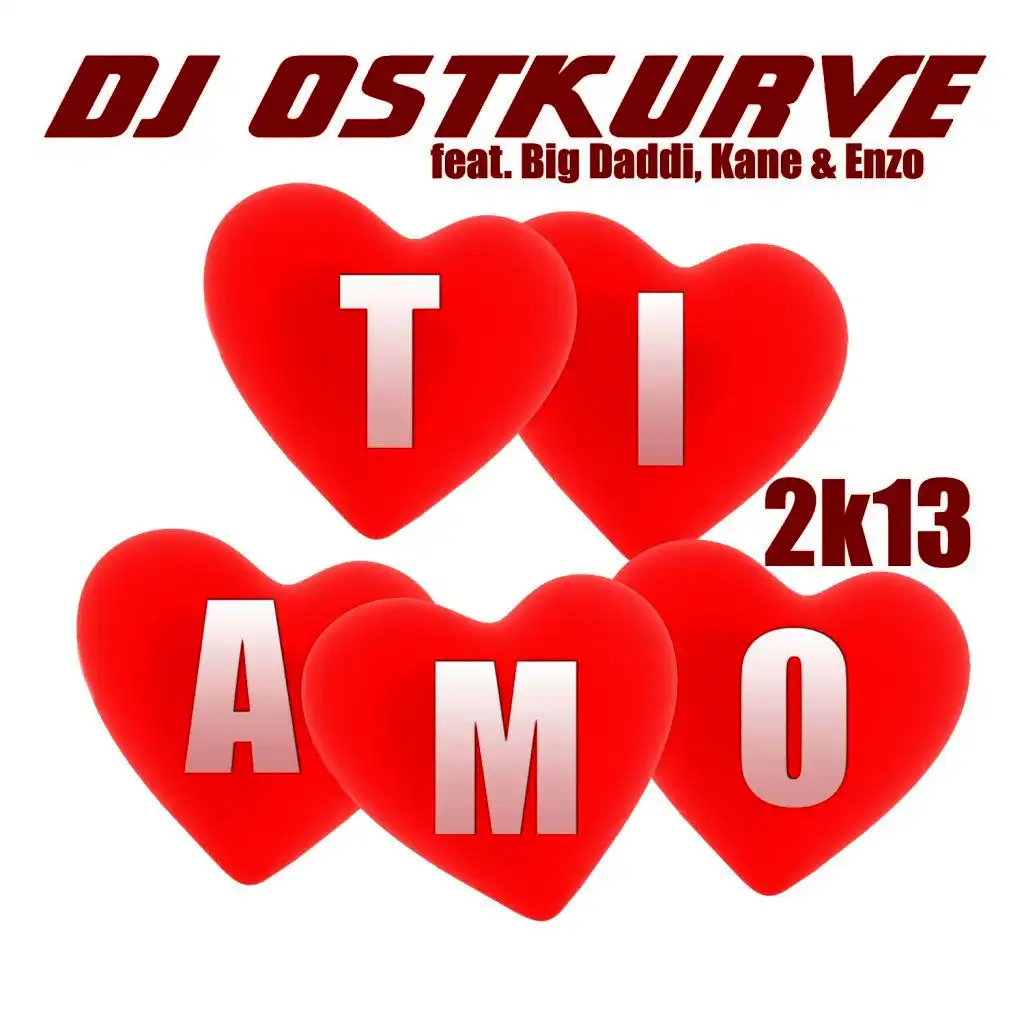 DJ Ostkurve feat. Big Daddi, Kane & Enzo