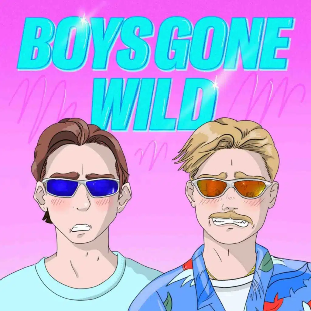 Boys Gone Wild | Episode 297: Prison Breaks