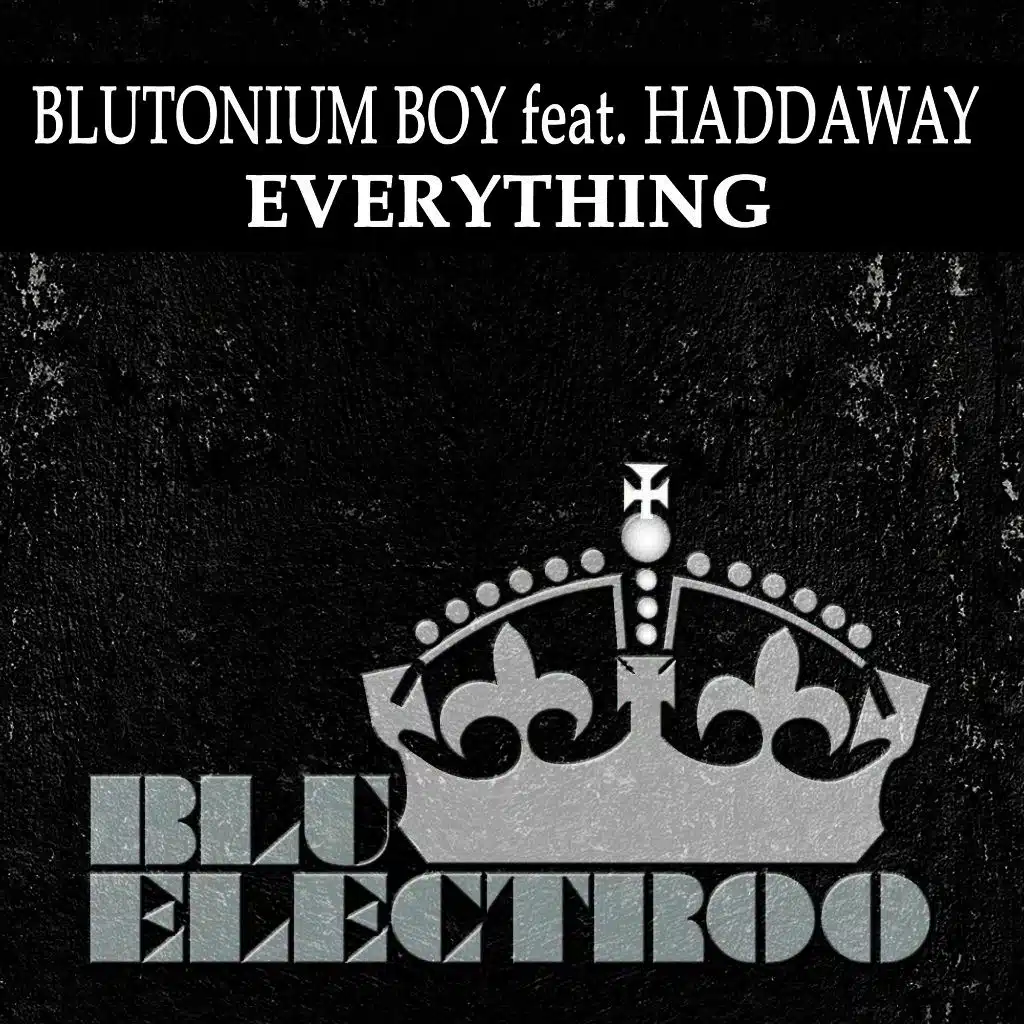 Everything (Blutonium Boy vs. Koni Blank Dance Mix)