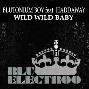 Blutonium Boy feat. Haddaway