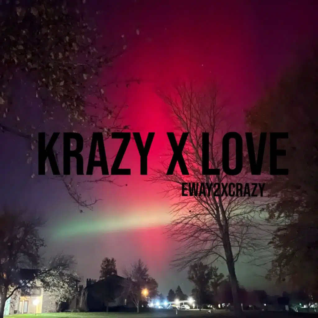 KRAZY X LOVE