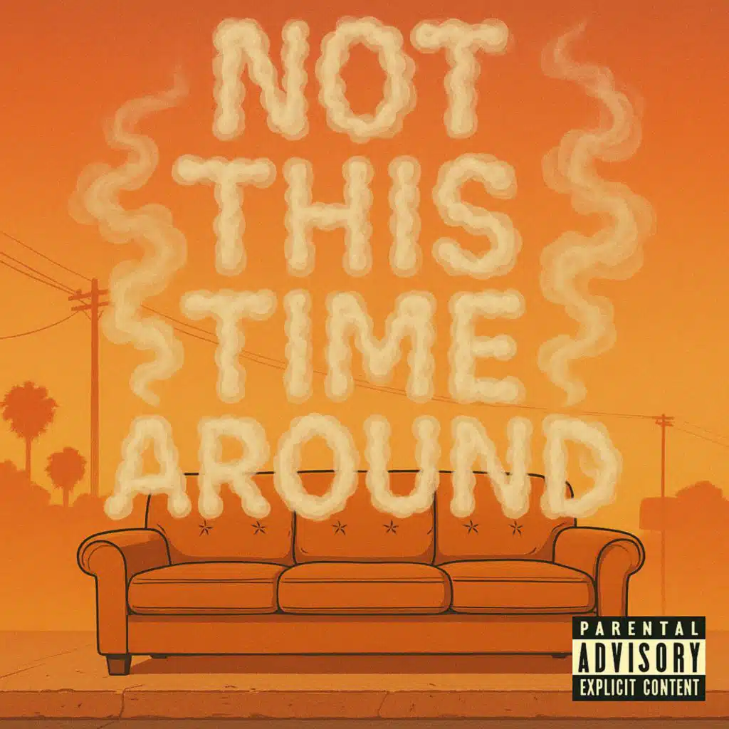 Not This Time Around