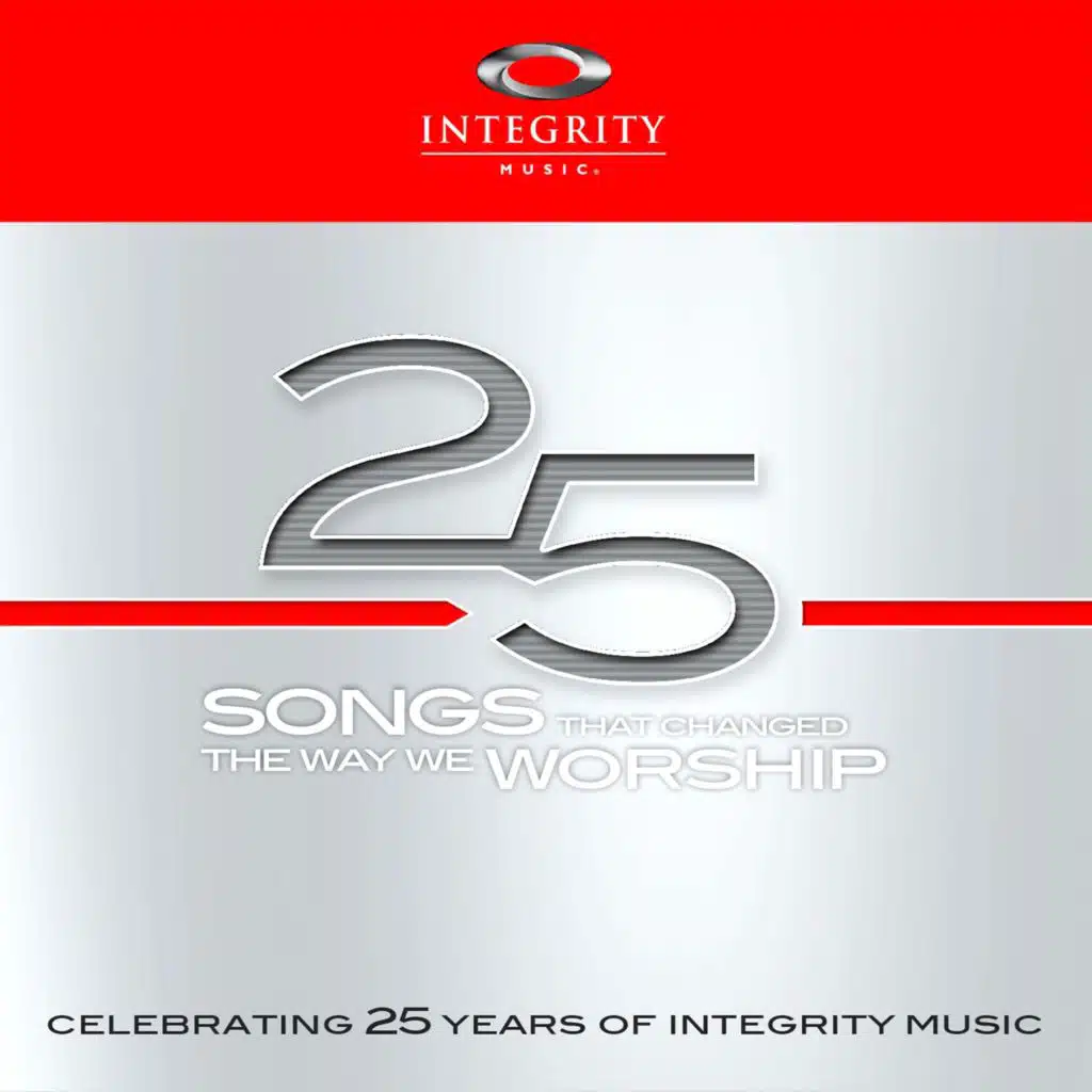 25 Songs That Changed The Way We Worship