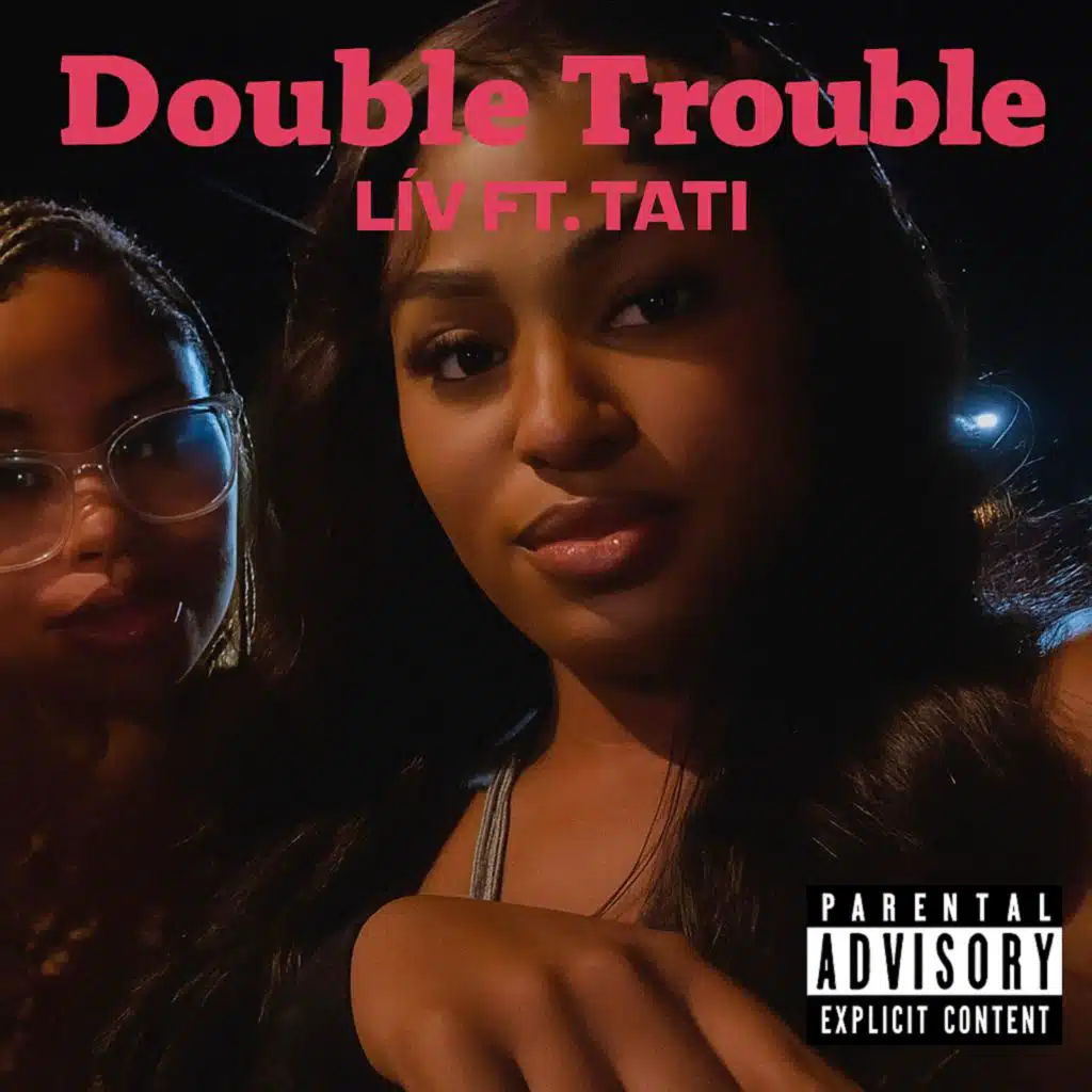 Double Trouble (feat. Tati)