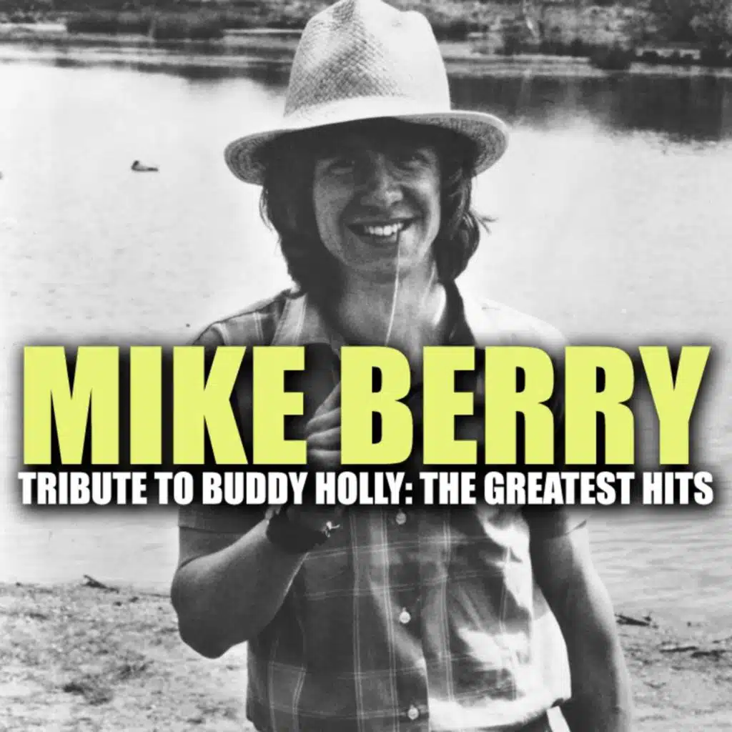 Mike Berry, Tribute To Buddy Holly: The Greatest Hits
