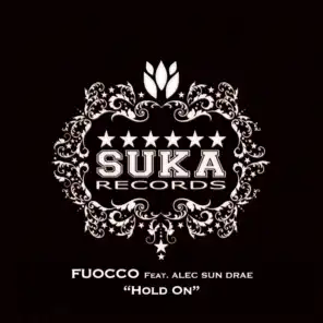 Fuocco feat. Alec Sun Drae