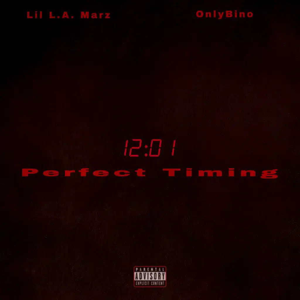 12:01 (Perfect Timing) [feat. Onlybino!]