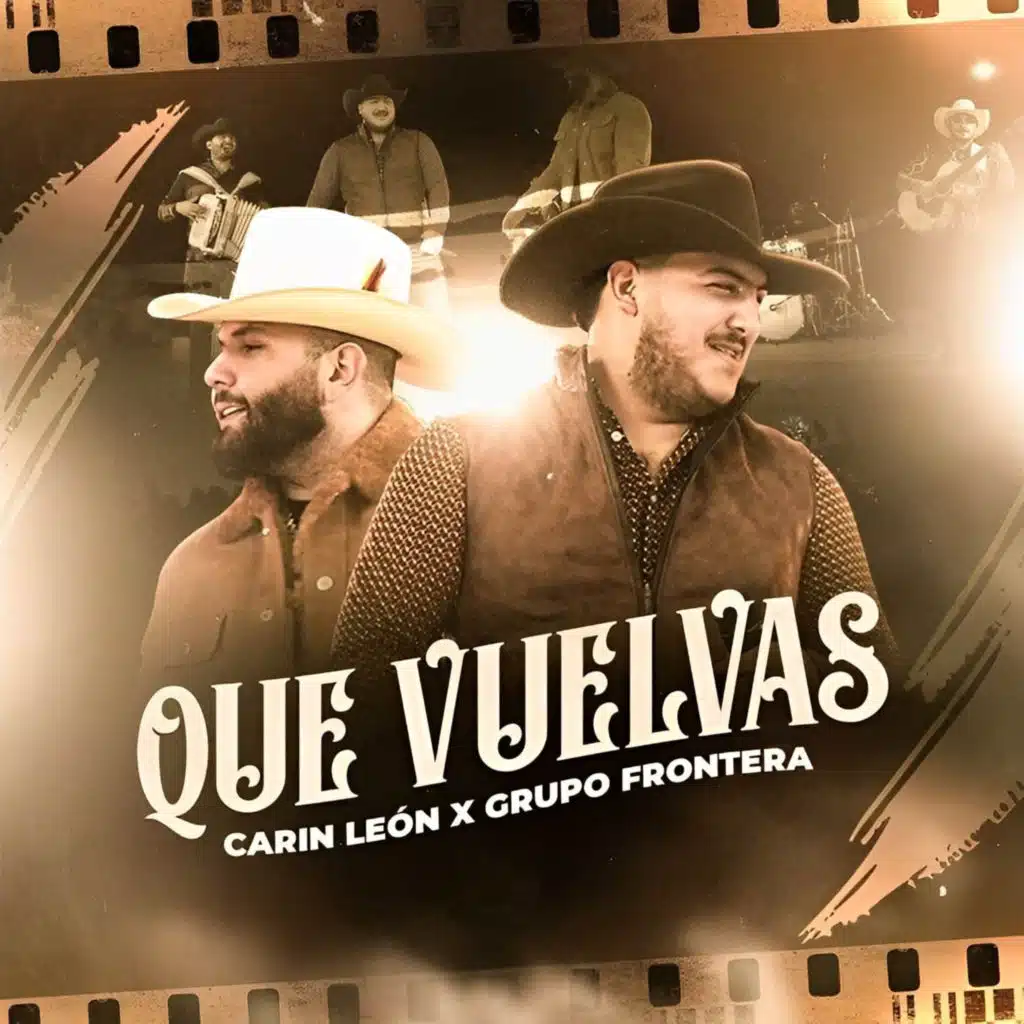 Que Vuelvas (feat. Grupo Frontera)