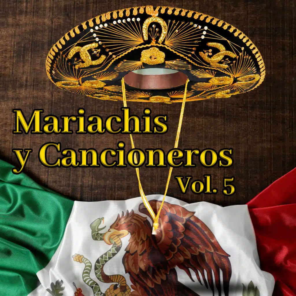 Mariachis y Cancioneros (Vol. 5)
