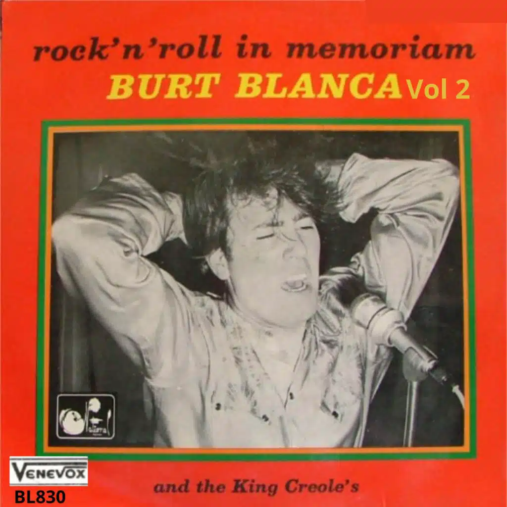 Burt Blanca and The King Creole's