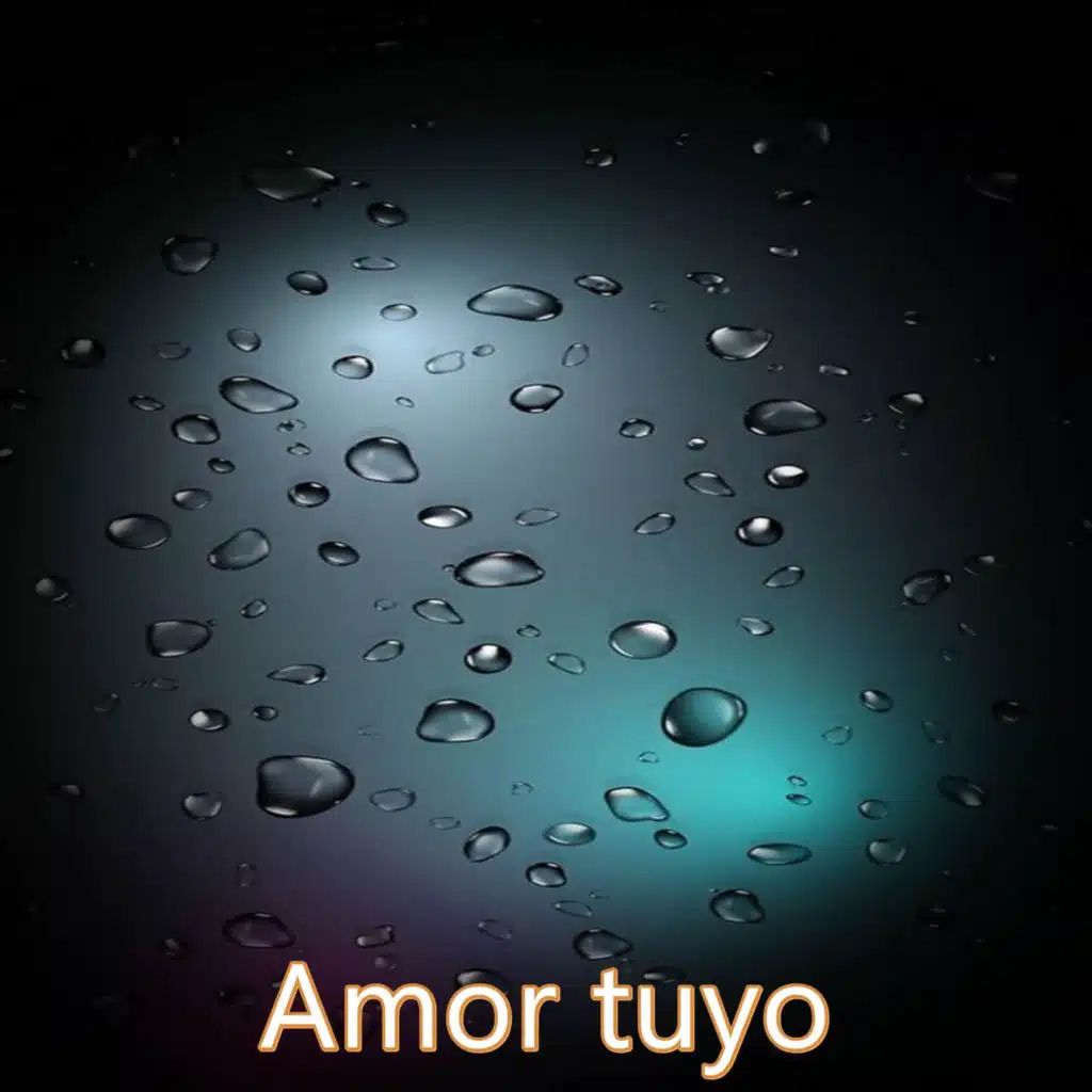 Amor tuyo