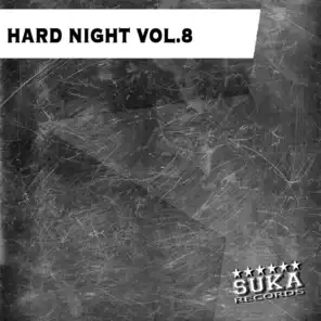 Hard Night, Vol. 8