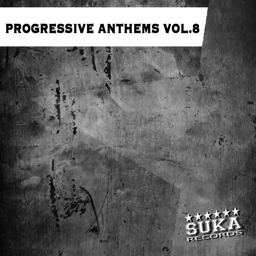 Progressive Anthems, Vol. 8