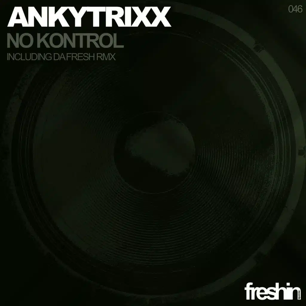 Ankytrixx - No Kontrol