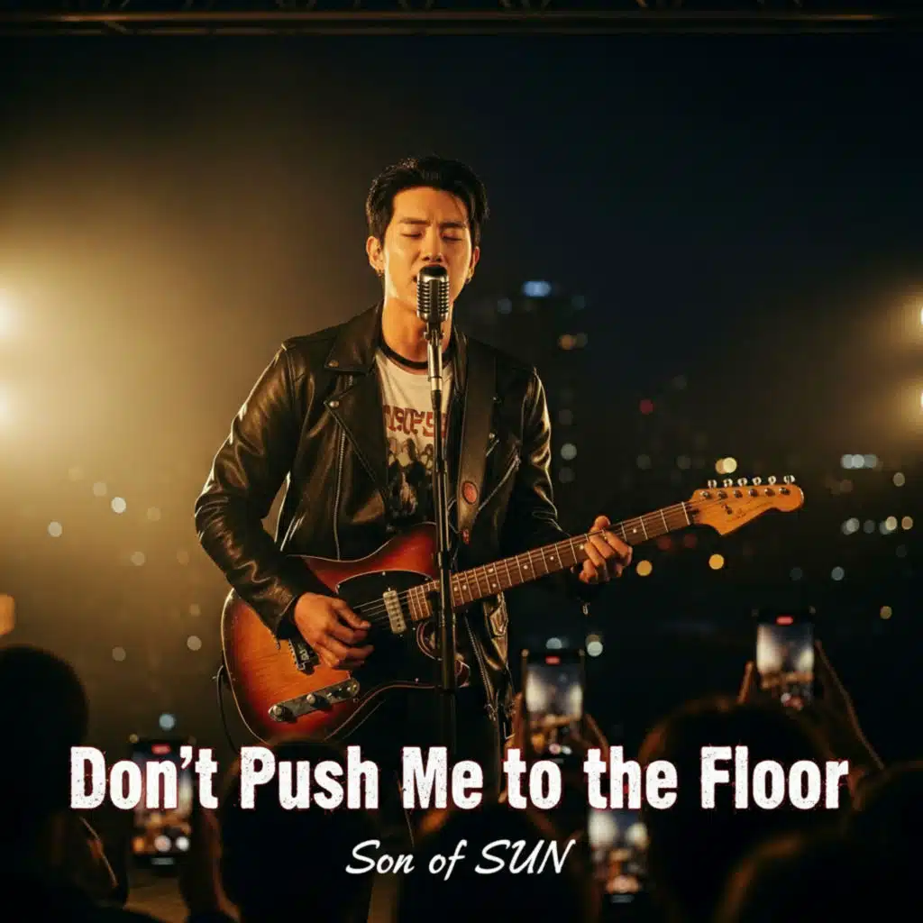 Don't Push Me to the Floor