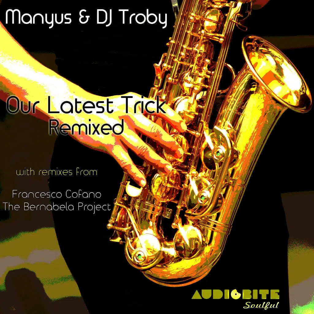 Our Latest Trick Remixed