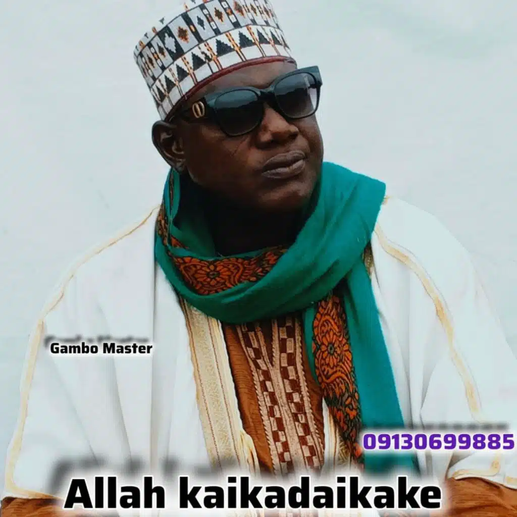 Gambo Master Allah kaikadaikake