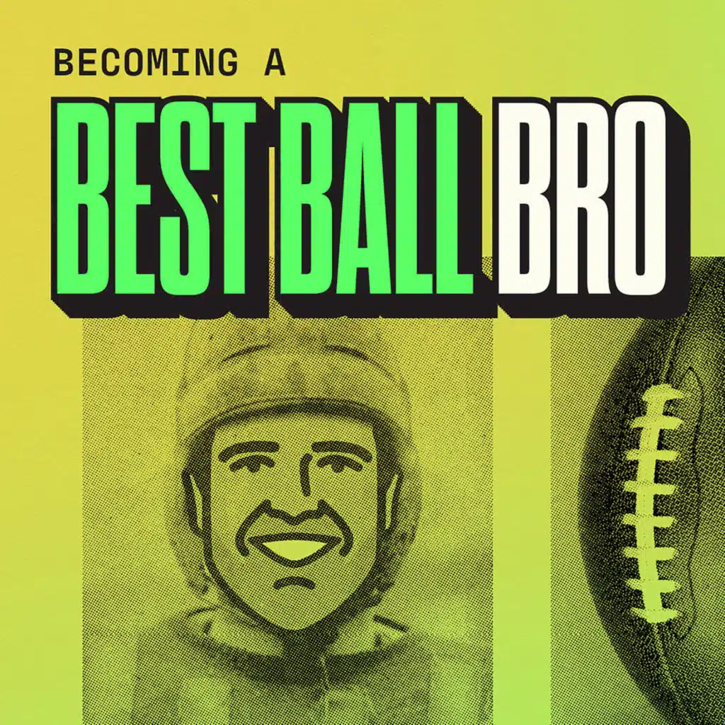 Becoming a Best Ball Bro: A Quick Recap Episode?