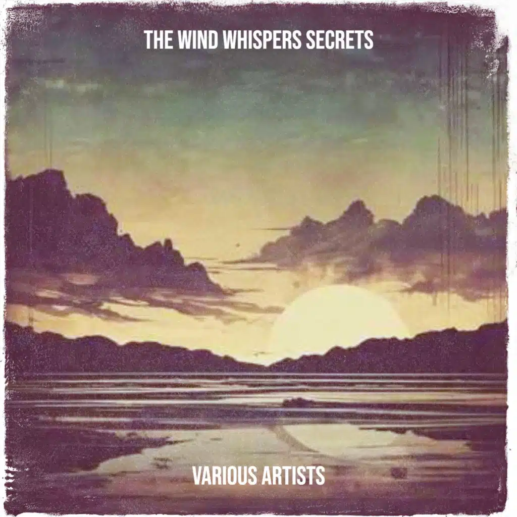 The Wind Whispers Secrets