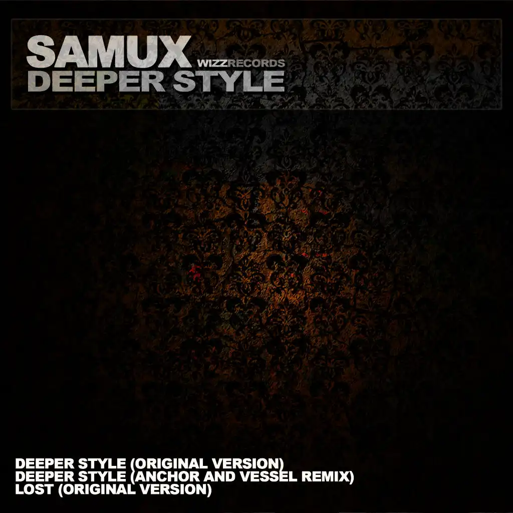 Deeper Style (Anchor and Vessel Remix)