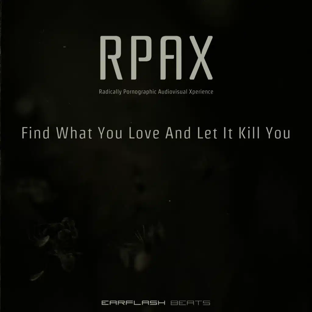 Find What You Love and Let It Kill You